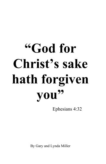 “God for Christ's sake hath forgiven you” - Grace Harbor Church