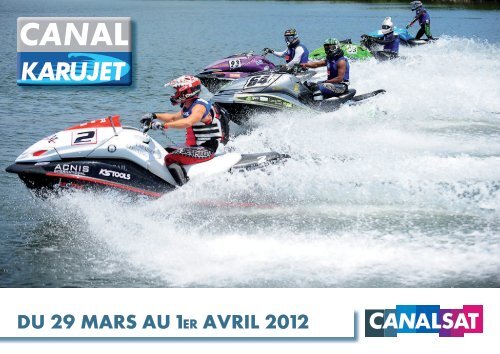 du 29 mars au 1er avril 2012 - canal+/canalsat caraïbes