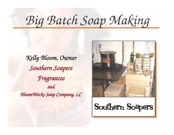 Big Batch Soap Making