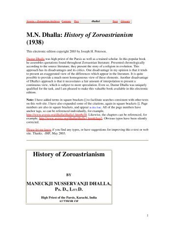 M.N. Dhalla: History of Zoroastrianism (1938) History of Zoroastrianism