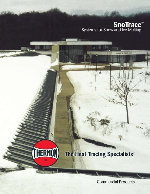 SnoTrace Brochure - Thermon Manufacturing Company