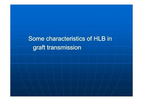 Background, Current situation and management of the HLB and its ...