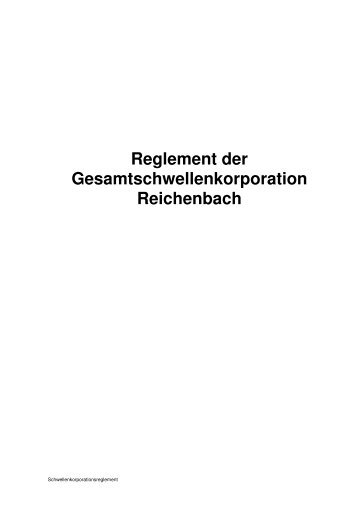 Reglement der Gesamtschwellenkorporation Reichenbach