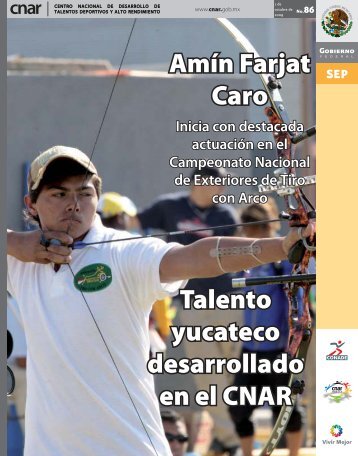 Amín Farjat Caro Talento yucateco desarrollado en el CNAR