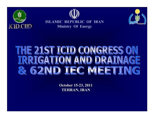 ISLAMIC REPUBLIC OF IRAN Ministry Of Energy October 15-23 ...