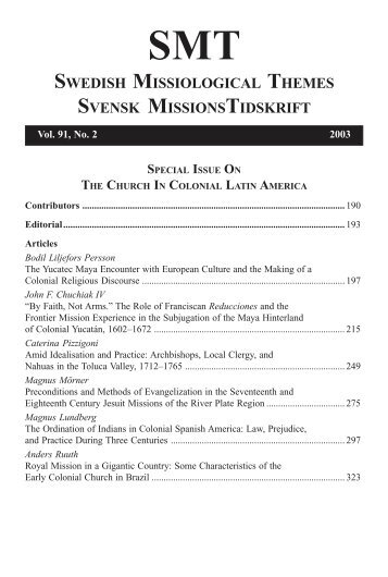 SWEDISH MISSIOLOGICAL THEMES SVENSK MISSIONSTIDSKRIFT