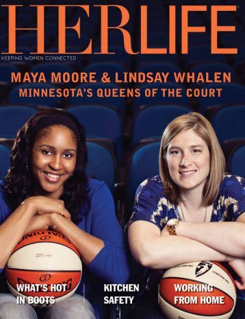 MAYA MOORE & LINDSAY WHALEN - HER LIFE Magazine