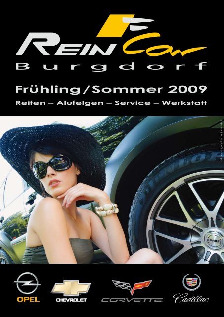 Frühling/Sommer 2009 Reifen – Alufelgen – Service - ReinCar AG
