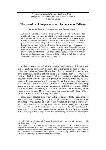 The question of temperance and hedonism in Callicles - Leeds ...