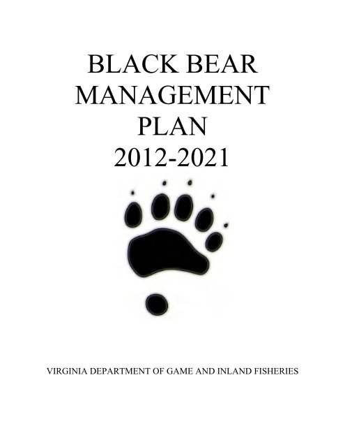 Black Bear Management Plan - Virginia Department of Game and ...