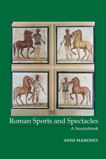 Roman Sports and Spectacles - Focus Publishing
