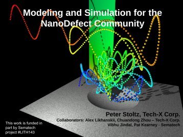 Modeling and Simulation for the NanoDefect Community - Sematech