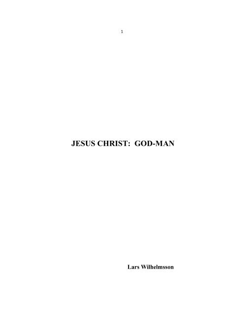 JESUS CHRIST: GOD-MAN - Vital Christianity