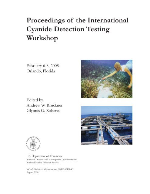 Proceedings of the International Cyanide Detection Testing Workshop