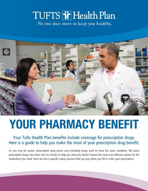 How to Use Your Pharmacy Benefit - Tufts Health Plan