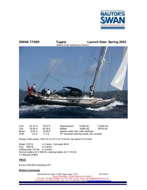 SWAN 77/009 Tugela Launch Date: Spring 2003 - Nautor's Swan UK