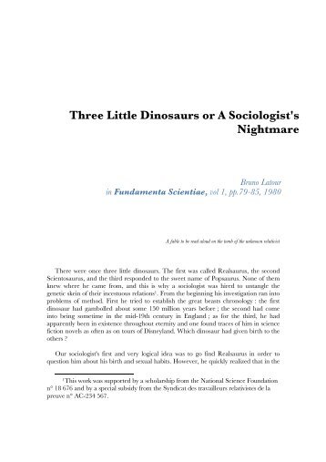 Three Little Dinosaurs or A Sociologist's Nightmare - Bruno Latour