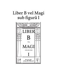 Liber B vel Magi sub figurā I by Aleister Crowley - The Hermetic Library