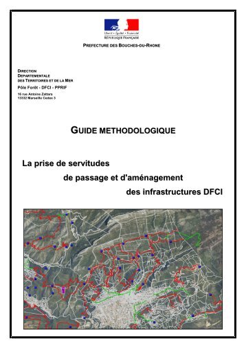 Guide méthodologique servitudes DFCI BdR v2 flo - DDAF 13