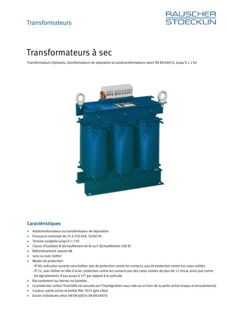 Transformateurs à sec sans/avec boîtier - Rauscher & Stoecklin AG