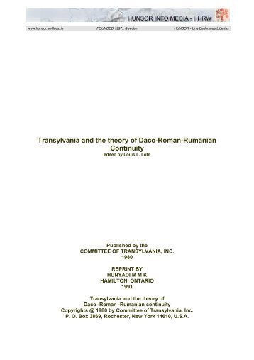 Transylvania and the theory of Daco-Roman-Rumanian ... - HUNSOR