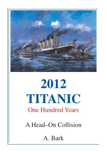 One Hundred Years A Head–On Collision A. Bark