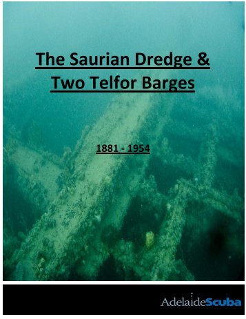 The Saurian Dredge & Two Telfor Barges – Transect - Adelaide Scuba