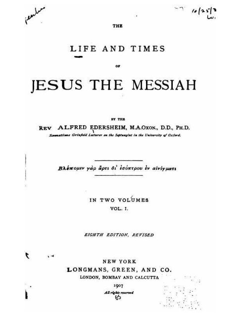 The Life and Times of Jesus the Messiah Vol 1 - Predestination