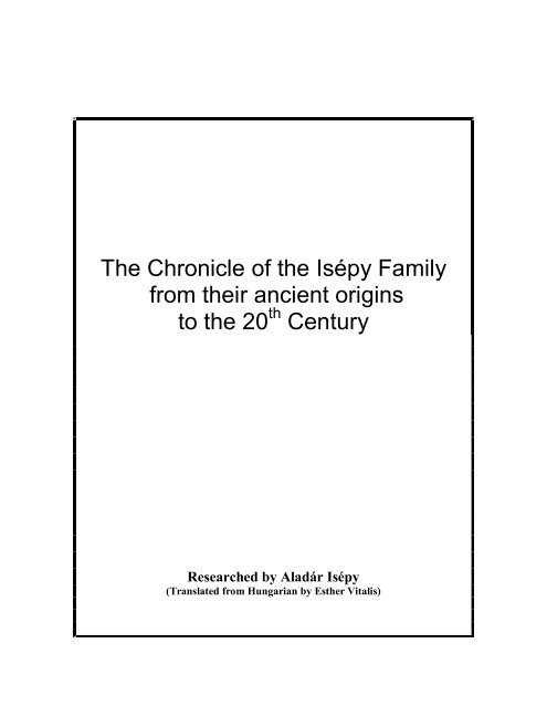 The Chronicle of the Isépy Family from their - Sziebert's Family ...