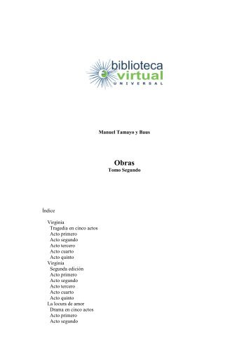 Manuel Tamayo y Baus Tomo Segundo Índice Virginia Tragedia en ...