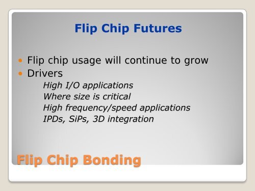 The Role of Flip Chip