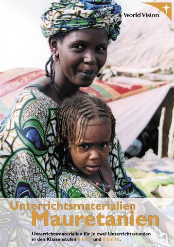 Unterrichtsmaterialien Mauretanien - Worldvision-institut.de