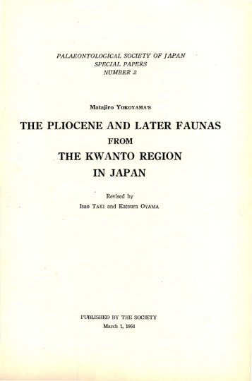 the pliocene and later faunas . the kw anto region in japan