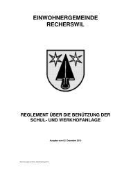 EINWOHNERGEMEINDE RECHERSWIL REGLEMENT ÜBER DIE