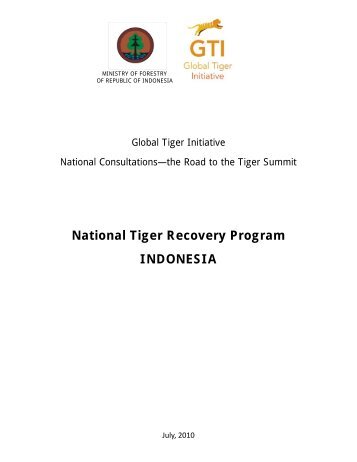 National Tiger Recovery Program INDONESIA - Global Tiger Initiative