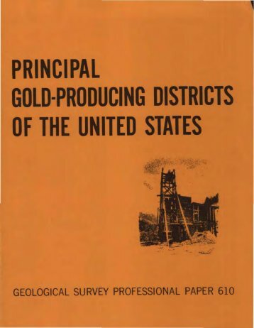 Gold-Producing Districts Of The United States - GoldManHank