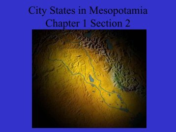 City States in Mesopotamia Chapter 2 Section 1 - smartindale - home