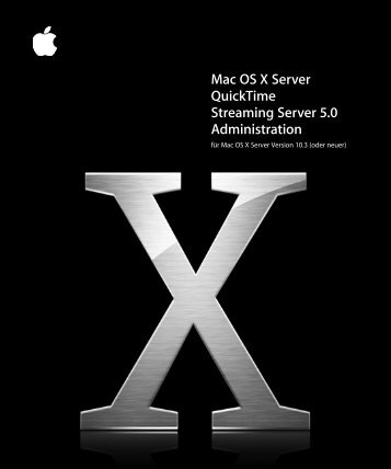 Mac OS X Server QuickTime Streaming Server 5.0 Administration