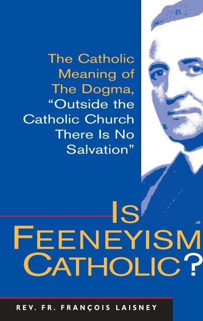 Is Feeneyism Catholic? - Society of St. Pius X