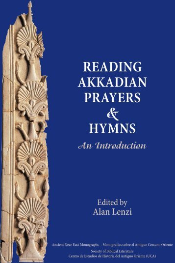 Reading akkadian PRayeRs & Hymns An Introduction