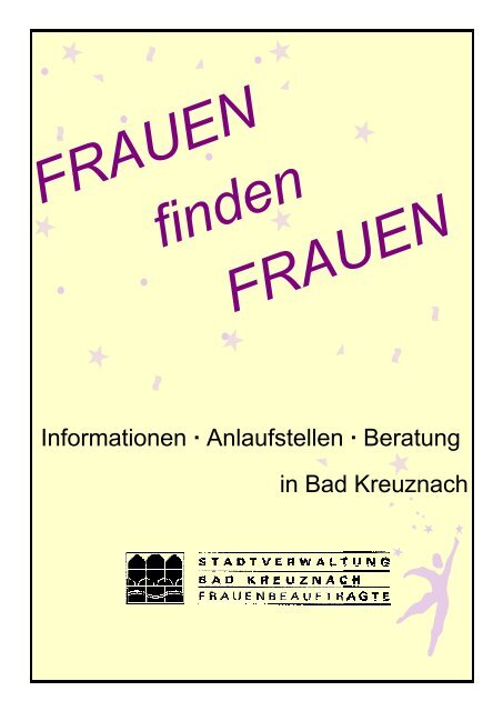 FRAUEN FINDEN FRAUEN Information ... - Bad Kreuznach