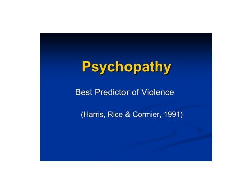 Psychopathy and Recidivism - ANNA Salter, PH.D.