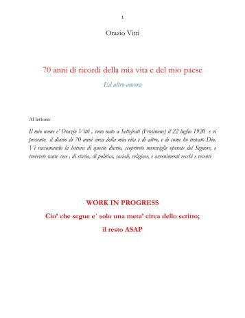 Vitti Orazio 70 anni di ricordi della mia vita e del mio - Settefrati