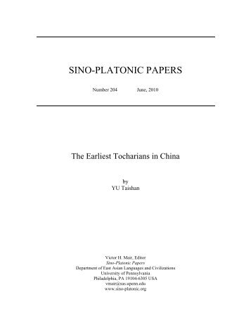 The Earliest Tocharians in China - Sino-Platonic Papers