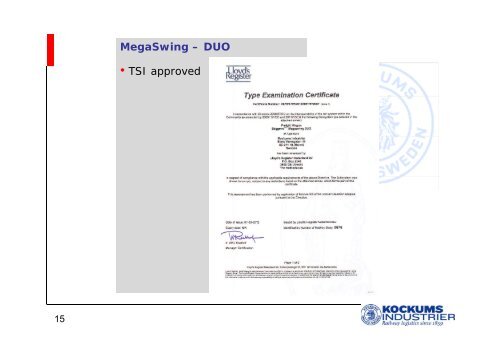 P t ti Presentation Logistic Concept MegaSwing Kockums Industrier AB