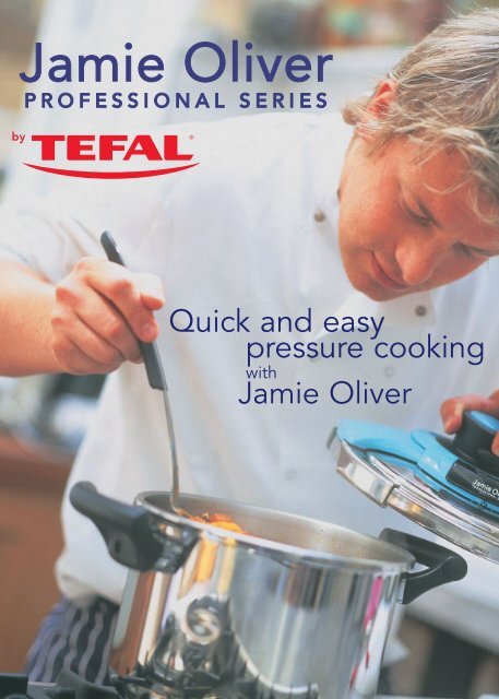 easy Tefal cooking Quick Jamie with pressure - and Oliver