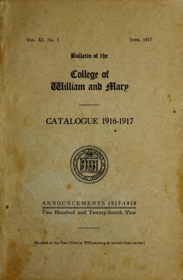 Catalogue Issue, 1916-1917 - The W&M Digital Archive - College of ...