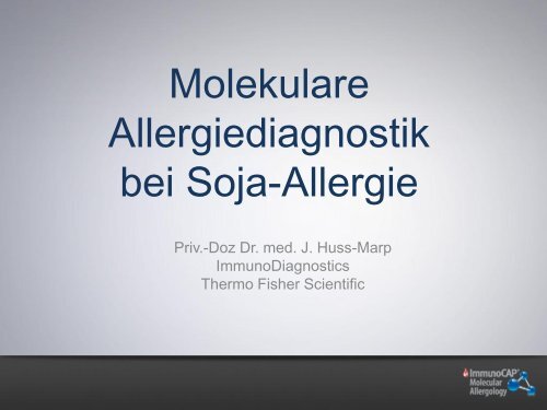Molekulare Allergiediagnostik bei Soja-Allergie - Phadia