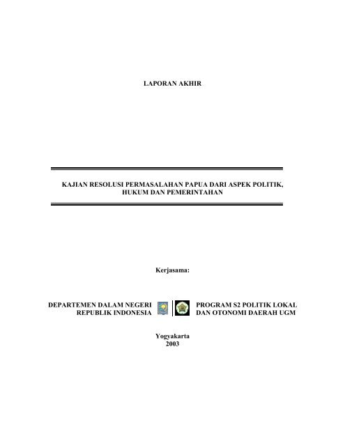 S2 PLOD UGM (2003), Kajian Resolusi Permasalahan Papua