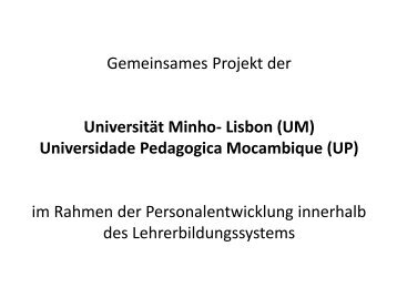 (UM) Universidade Pedagogica Mocambique (UP)